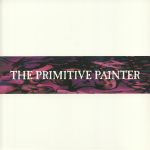 The Primitive Painter (reissue)