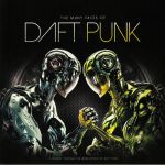The Many Faces Of Daft Punk: A Journey Through The Inner World Of Daft Punk
