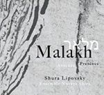 Malakh: Abscene/Presence