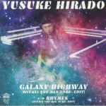 Galaxy Highway (Ryuhei The Man 45 re-edit)
