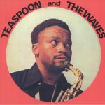 Teaspoon & The Waves (reissue)