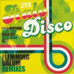 ZYX Italo Disco: Flemming Dalum remixes