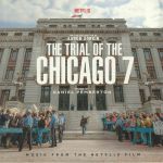The Trial Of The Chicago 7 (Soundtrack)