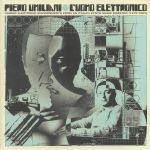 L'Uomo Elettronico: Cosmic Electronic Environments From An Italian Synth Music Maestro 1972-1983