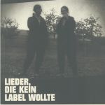 Lieder Die Kein Label Wollte