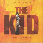 The Kid: The Music Of Charlie Chaplin (Soundtrack) (remastered)