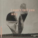I Can't Tell You Why (Record Store Day RSD 2021)