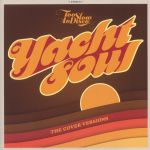 Too Slow To Disco Presents Yacht Soul: The Cover Versions