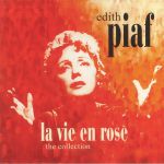 La Vie En Rose: The Collection & Biografie