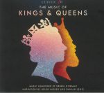 The Music Of Kings & Queens