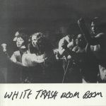 White Trash Boom Boom (Patrick Cowley production)