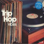 Trip Hop Vibes Vol 3 (remastered)
