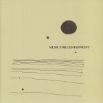 Music For Containment