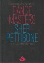 Arthur Baker Presents Dance Masters: Shep Pettibone The Classic Master Mixes