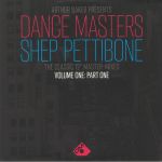 Arthur Baker Presents Dance Masters: Shep Pettibone The Classic 12 Inch Master Mixes Volume One Part One