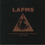 Los Angeles Free Music Society 1974-1983 Plus