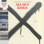 Writers On Wax X: All Out Kings