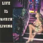 Life Is Worth Living