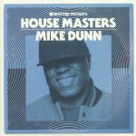 Defected Presents House Masters: Mike Dunn (B-STOCK)