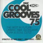 Cool Grooves 75: The Best In Future Urban R&B Slowjams Funk & Soul Cutz (Strictly DJ Only)