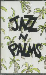 Jazz N Palms Mixtape Vol 1