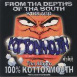 100 Percent Kottonmouth (remastered)