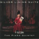 Silver Lining Suite: The Piano Quintet