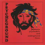 Psychedelic & Underground Music (reissuue)