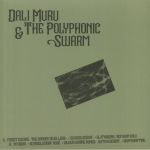 Dali Muru & The Polyphonic Swarm
