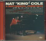 A Sentimental Christmas With Nat King Cole & Friends: Cole Classics Reimagined