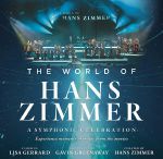 The World Of Hans Zimmer: Live at Hollywood In Vienna