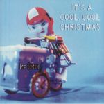 It's A Cool Cool Christmas (21st Anniversary Edition)