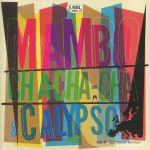 Mambo Cha Cha Cha & Calypso Vol 4: European Session