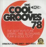 Cool Grooves 78: The Best In Cooler Hits & Future Urban R&B Slowjams Funk & Soul Cutz! (Strictly DJ Only)