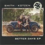 Better Days EP (Record Store Day Black Friday 2021)