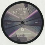 More Than Machine 02: Part 2