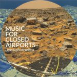 Music For Closed Airports