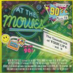 The Best Of 90s Movie Hits: The Soundtrack Of Your Life Vol 2