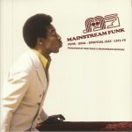 Mainstream Funk: Funk Soul Spiritual Jazz 1971-75