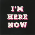 I'm Here Now (reissue)