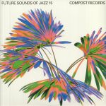Future Sounds Of Jazz Vol 15