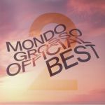 Mondo Grosso Official Best 2