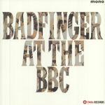Badfinger At The BBC 1969-1970 (mono)