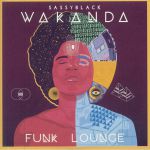 Wakanda Funk Lounge (reissue)
