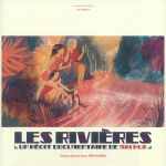 Les Rivieres (Soundtrack) (reissue)