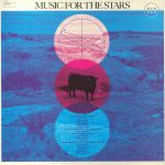 Music For The Stars: Celestial Music 1960-1979