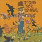 Stone The Crows (remastered)