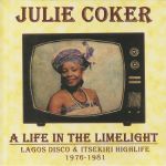 A Life In The Limelight: Lagos Disco & Itsekiri Highlife 1976-1981 (B-STOCK)