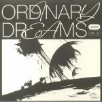 Ordinary Dreams Vol II