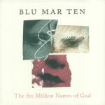 The Six Million Names Of God (reissue)